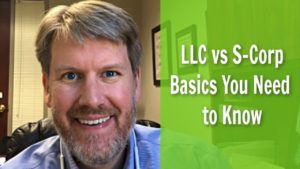LLC vs S-Corp - What You Need to Know