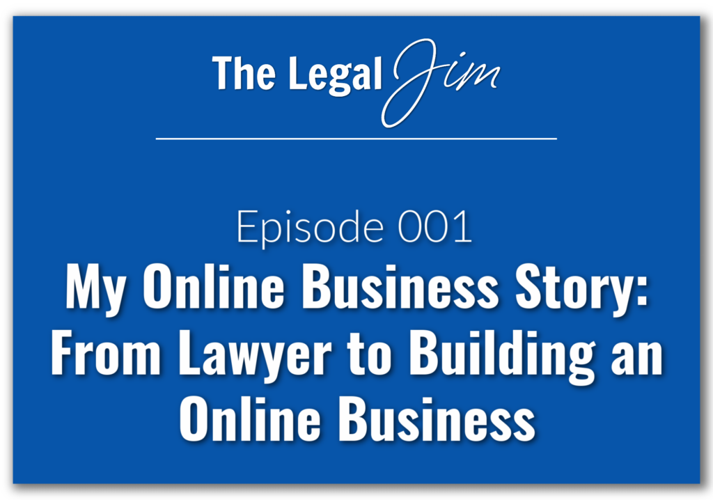 My Online Business Story: From Lawyer to Building an Online Business