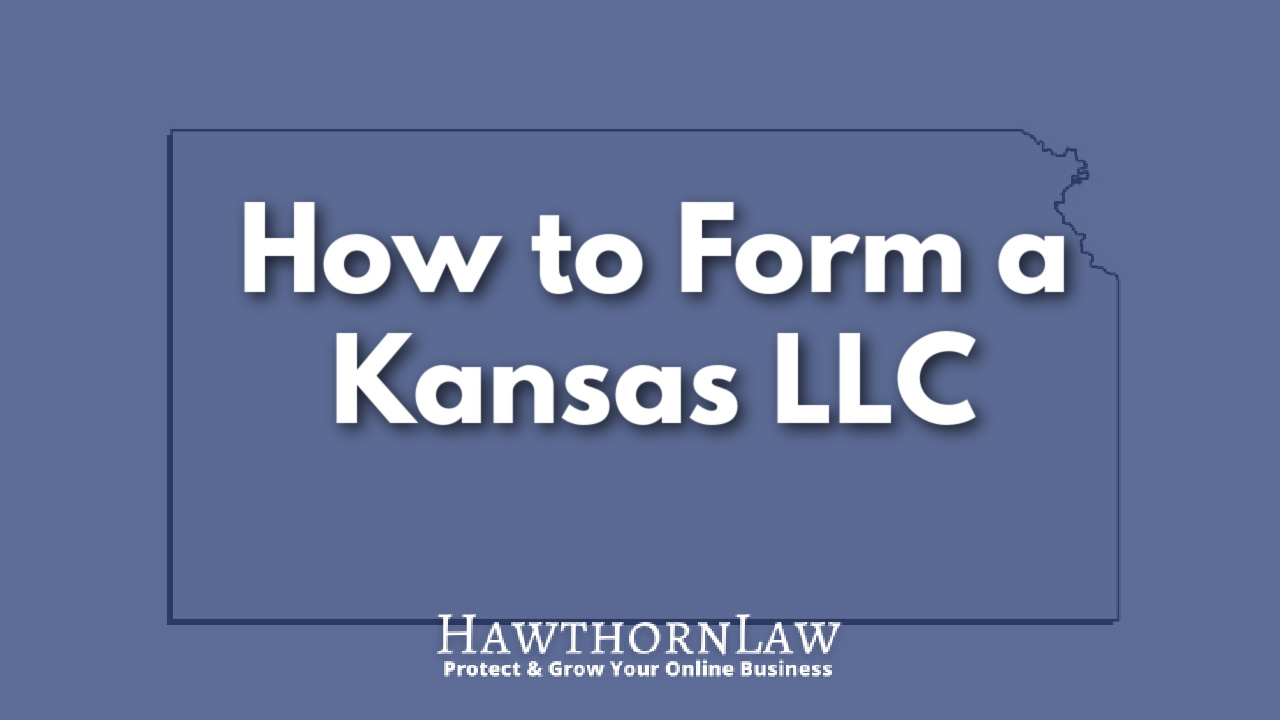 A picture of the state of Kansas overlayed by the words how to form a Kansas LLC