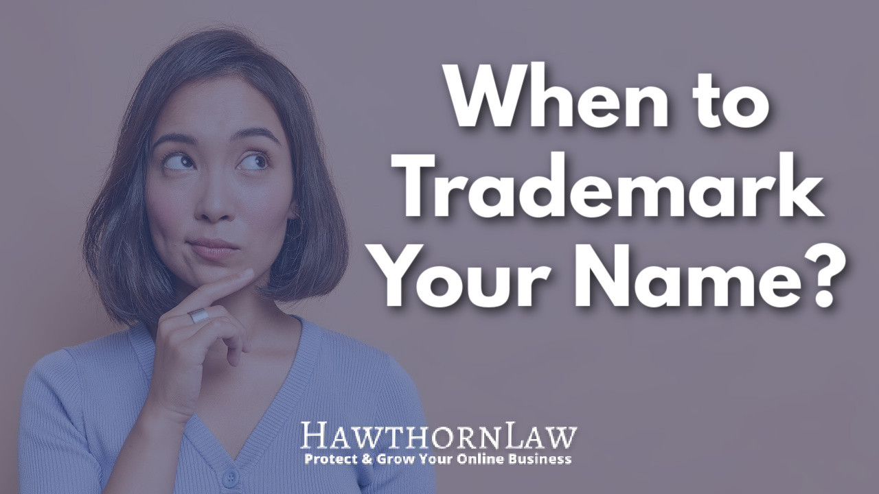 Woman looking quizzically at the words "when to trademark your name?"