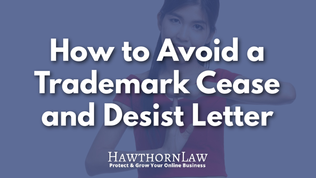 woman calling timeout overlayed by the text how to avoid a trademark cease and desist letter