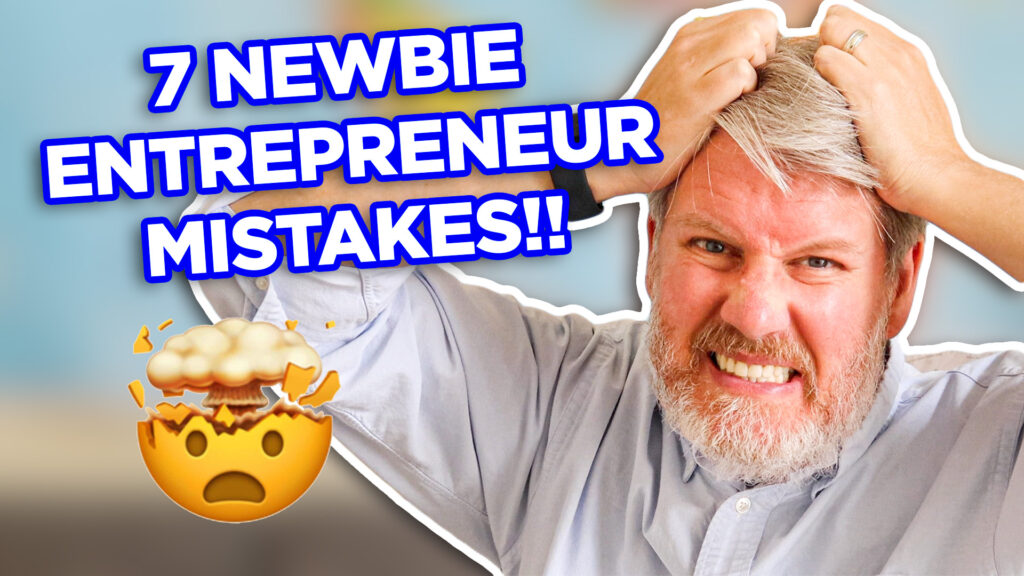 7 common business mistakes beginner entrepreneur